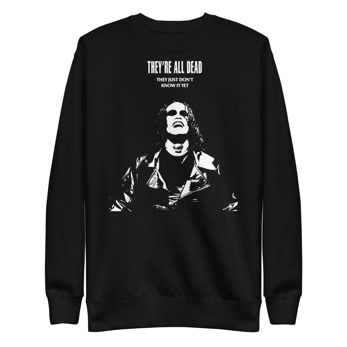 The Crow - They're All Dead Sweatshirt ()