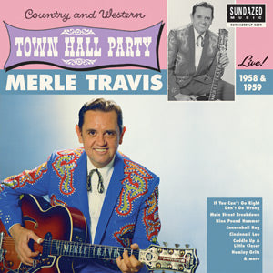 Merle Travis Live At Town Hall Party 1958 & 1959 (Vinyl)