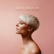Mica Millar - A Little Bit Of Me [CD]