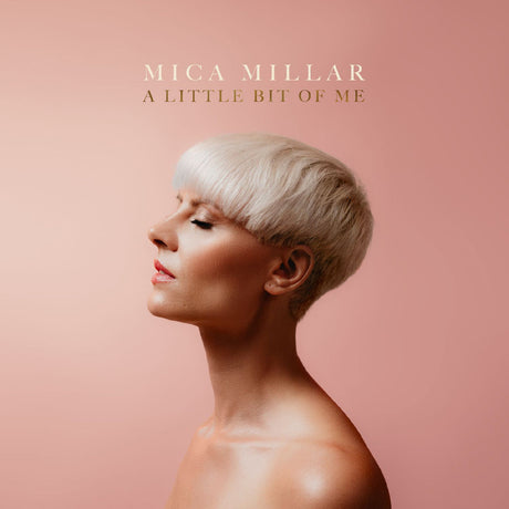 Mica Millar - A Little Bit Of Me [CD]