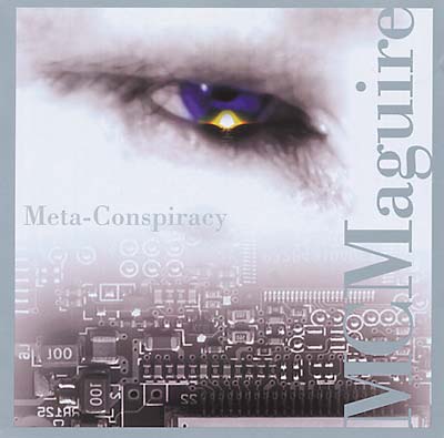 Michael C. Maguire: Meta-Conspiracy (CD)