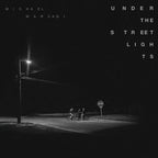Michael Marcagi - Under The Streetlights [Vinyl]