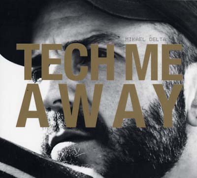 Tech Me Away (CD)
