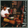 Milford Graves - Milford Graves Grand Unification [CD]