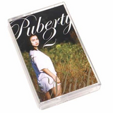 Puberty 2 (Cassette)