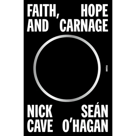 Faith, Hope and Carnage
