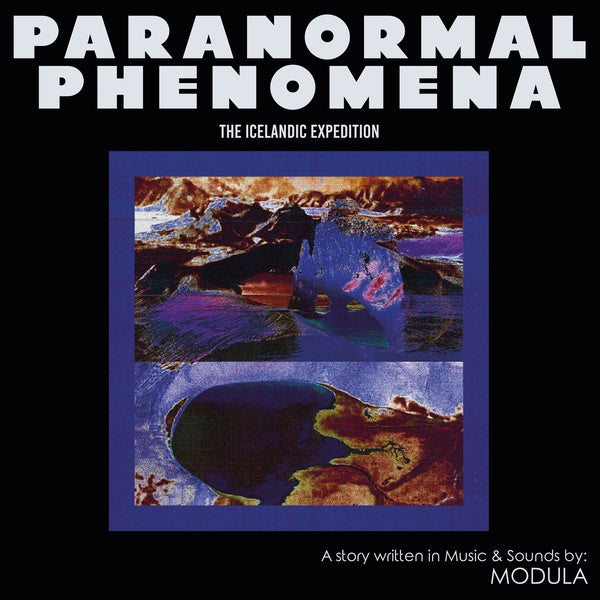 Paranormal Phenomena - The Icelandic Expedition (Vinyl)