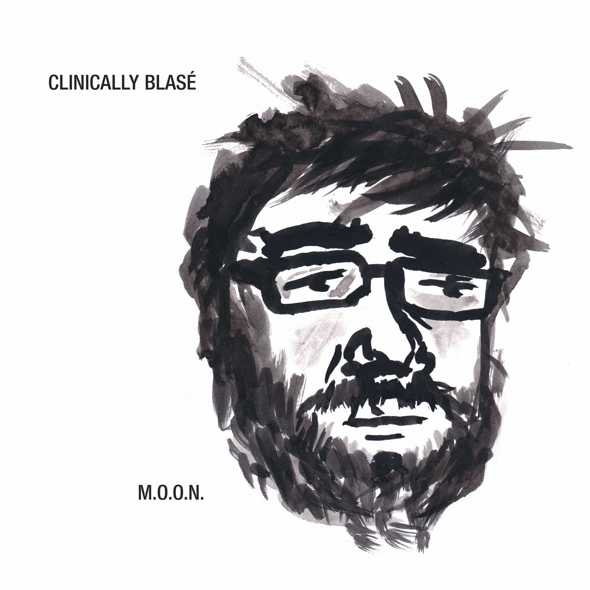 Clinically Blase (Vinyl)