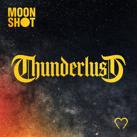 Moon Shot - Thunderlust [CD]