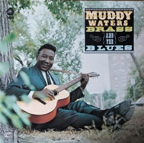 Muddy Waters Muddy, Brass & The Blues [LP] [Vinyl] - Apocalypse Vinyl