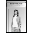 DAVID JOHANSEN Rebel, Icon, and Musical Chameleon