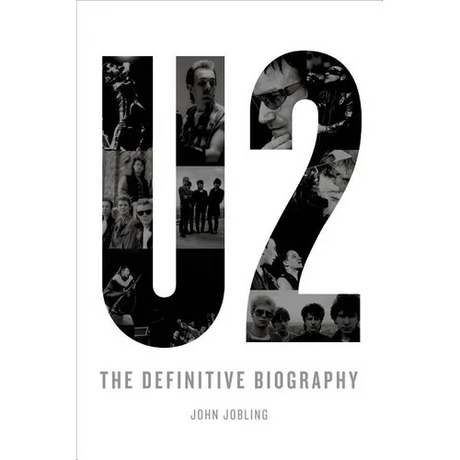 U2: The Definitive Biography - Paperback