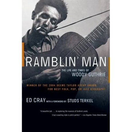 Ramblin' Man: The Life and Times of Woody Guthrie