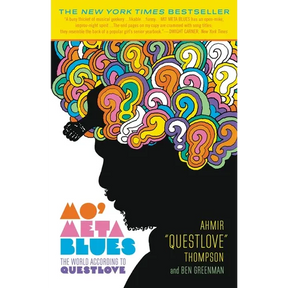 Mo' Meta Blues: The World According to Questlove