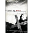 Washed by Blood: Lessons from My Time with Korn and My Journey to Christ