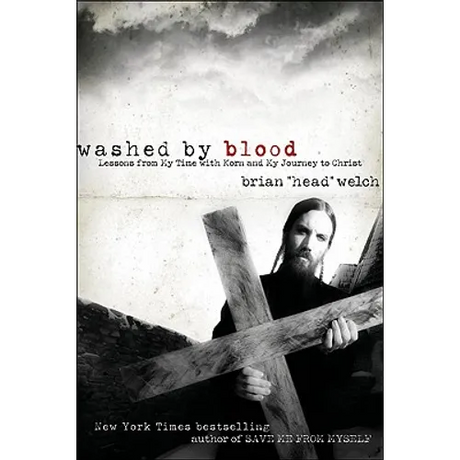 Washed by Blood: Lessons from My Time with Korn and My Journey to Christ