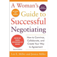 A Woman's Guide to Successful Negotiating, Second Edition