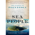 Sea People: The Puzzle of Polynesia