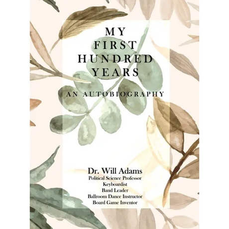 My First Hundred Years