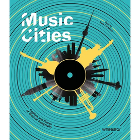 Music Cities: Capitals and Places of Musical Geography