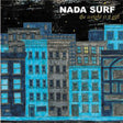 Nada Surf - The Weight is a Gift [CD]