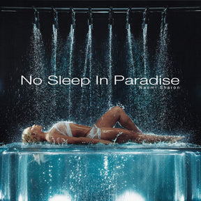 Naomi Sharon - No Sleep In Paradise (Limted Edition Poster) [Ultra Clear] [2LP] [Vinyl]