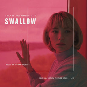 Swallow: Original Motion Picture Soundtrack (Vinyl)