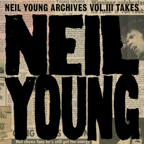 Neil Young Neil Young Archives Vol. III Takes (2 Lp) [Vinyl]