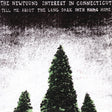 Newfound Interest In Connecticut - Tell Me About The Long Dark Path Home [Vinyl]