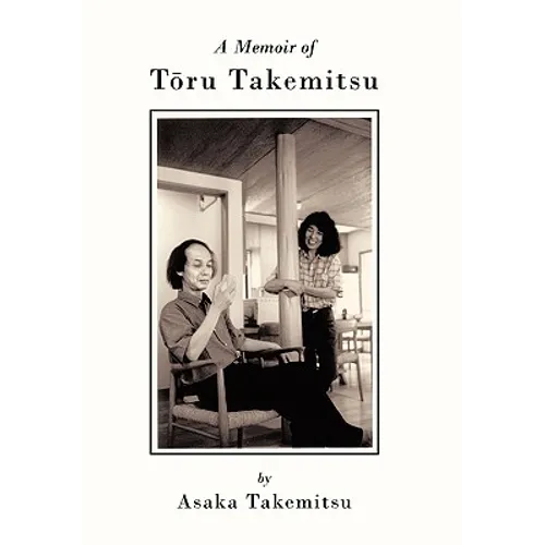 A Memoir of T Ru Takemitsu