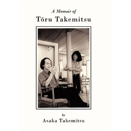 A Memoir of T Ru Takemitsu