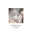 Spaces (Vinyl) - Apocalypse Vinyl