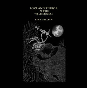 Love and Terror in the Wilderness (Vinyl) - Apocalypse Vinyl