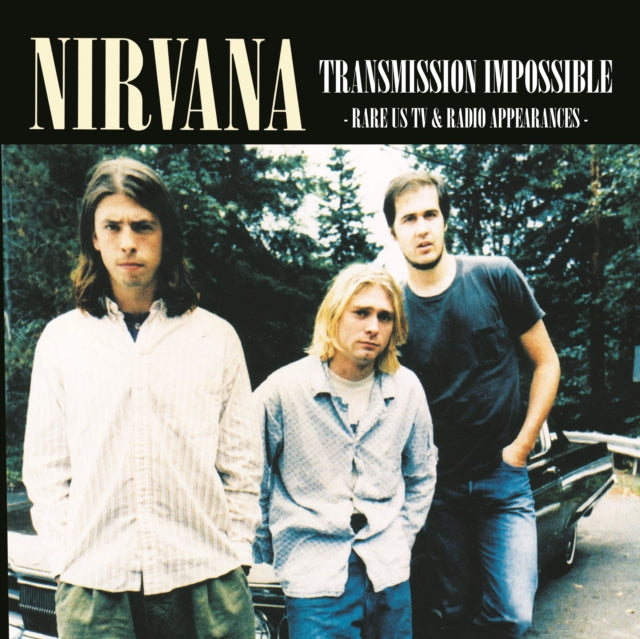 Nirvana Transmission Impossible: Rare US TV & Radio Appearances [Import] [Records & LPs]