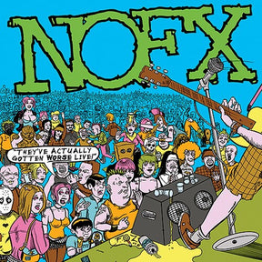 NOFX - They've Actually Gotten Worse Live! [CD]
