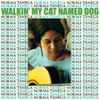 Norma Tanega - Walkin' My Cat Named Dog (Green & Purple "What We Do In The Shadows" Vinyl) [Vinyl]