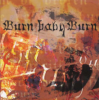 Burn Baby Burn (CD)