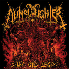 Nunslaughter - Satanic Chaos Legions (Indie Exclusive) [Orange Vinyl] [Vinyl]