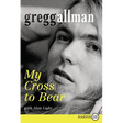 My Cross to Bear LP