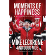 Moments of Happiness: A Wisconsin Band Story