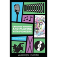 Crossing Borders and Playing with Pioneers: My Life in Music: My Life In Music