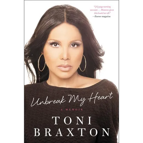 Unbreak My Heart: A Memoir