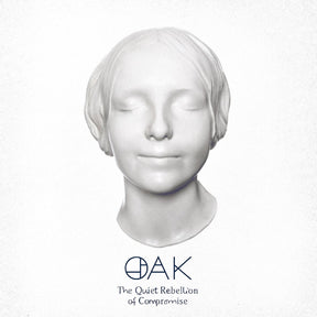 Oak - The Quiet Rebellion of Compromise [CD]