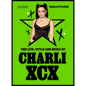 The Life, Style and Music of Charli XCX