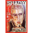 Shady Bizzness' Life as Eminem's Bodyguard in an Industry of Paper Gangsters