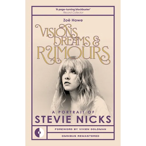 Visions, Dreams & Rumours: A Portrait of Stevie Nicks