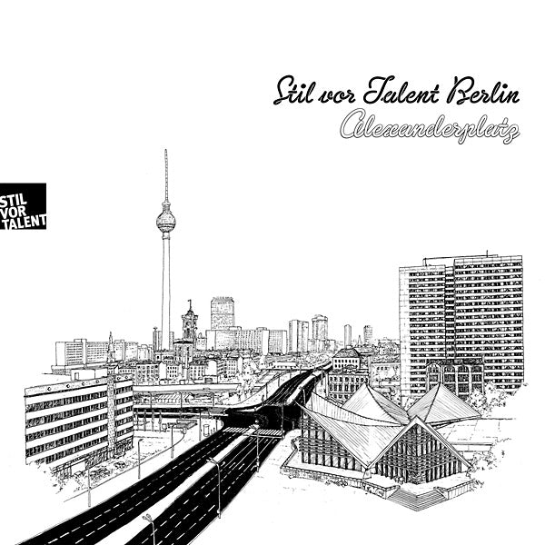 Stil vor Talent Berlin: Alexanderplatz (CD)