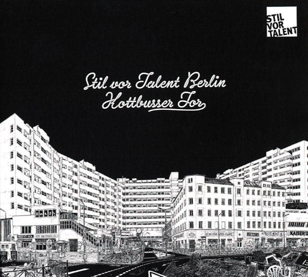 Stil vor Talent Berlin: Kottbusser Tor (CD)