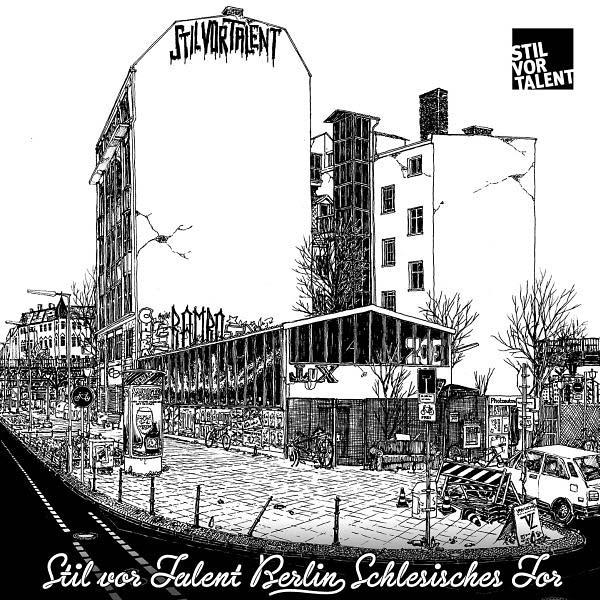 Stil vor Talent Berlin: Schlesisches Tor (CD)