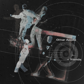 Omar Apollo Friends (Anniversary Edition, Poster) [Vinyl] - Apocalypse Vinyl